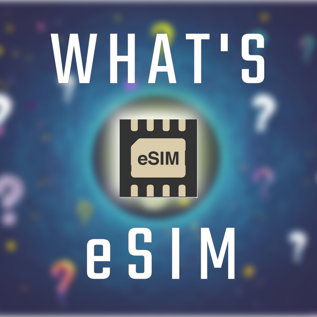 eSIMとは？従来のSIMカードとの違いを5分で解説